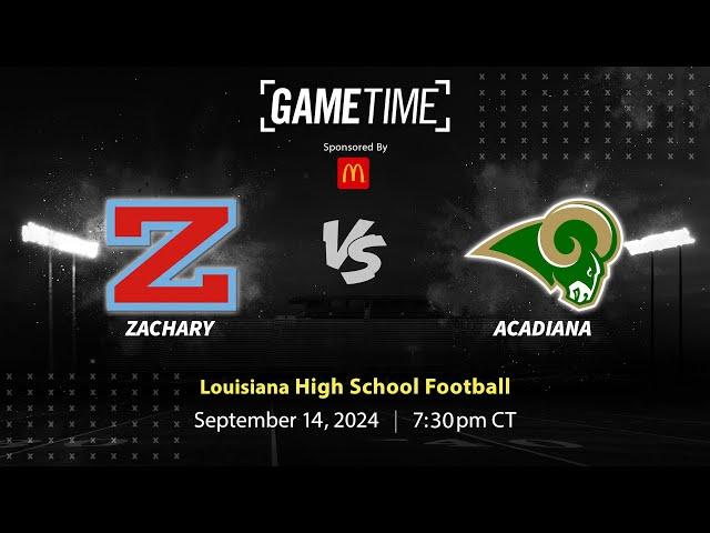 Zachary vs. Acadiana | Louisiana | 9-14-2024