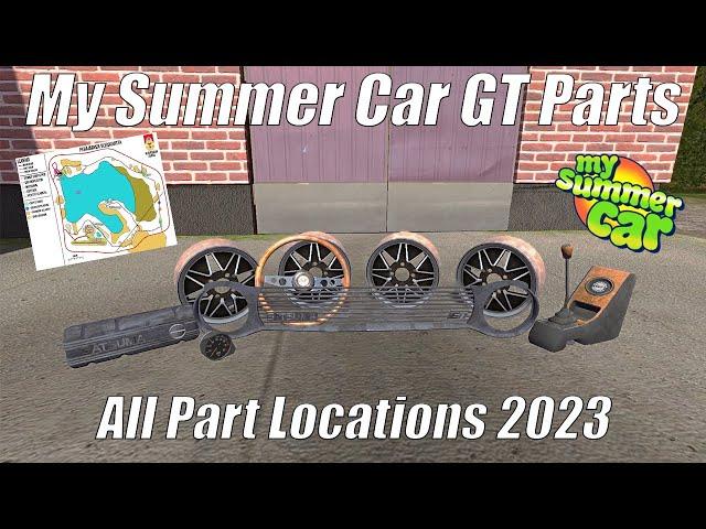 My Summer Car - All GT Part Locations - 2024 Guide