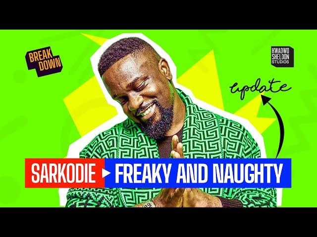 Sarkodie | Freaky And Naughty ( Full Song Reaction)