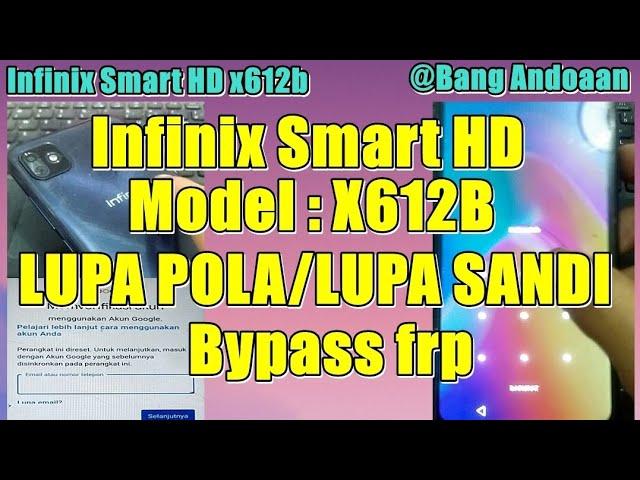 infinix smart hd x612b lupa pola||infinix smart hd bypass frp||infinix smart hd x612b lupa sandi