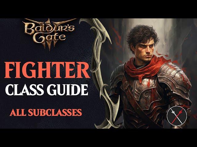 Baldur's Gate 3 Fighter Guide - All Subclasses (Battle Master, Champion, Eldritch Knight)