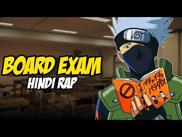 Board Exam Hindi Rap By Dikz & @domboibeats| Hindi Anime Rap | Naruto AMV