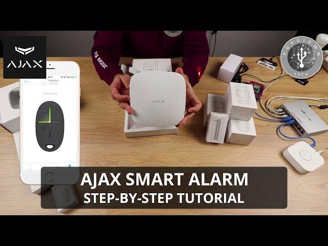 Ajax Smart Alarm - Step by Step Tutorial