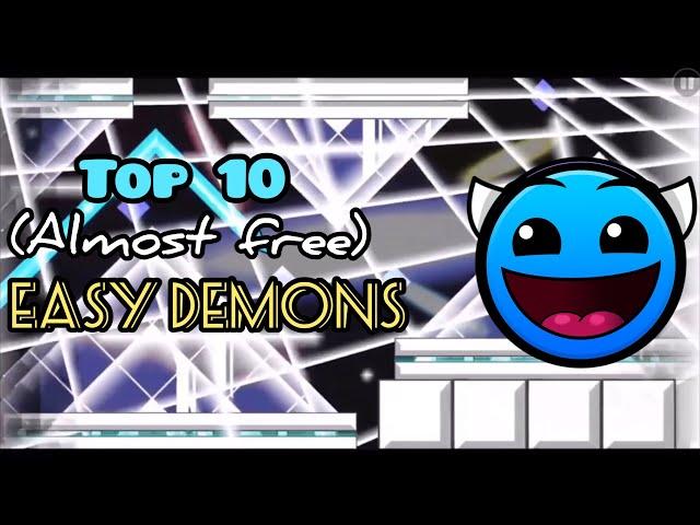 Top 10 (almost free) easy demons | geometry dash 2.1