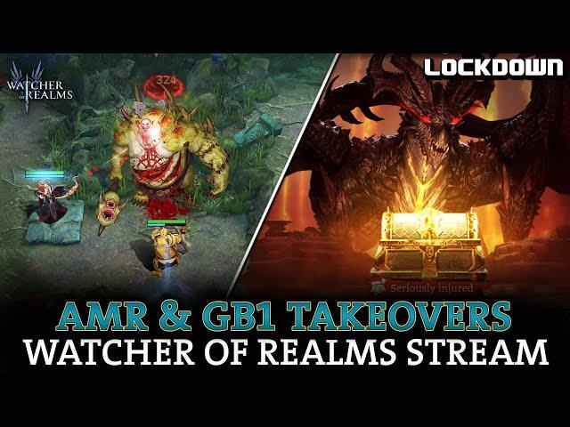 AMR & GB1 Takeover Stream - Watcher of Realms