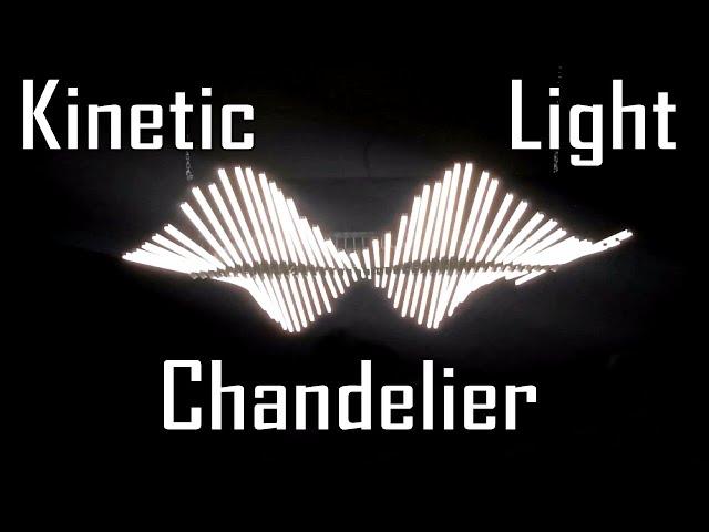 Kinetic Light Chandelier | MakerMan