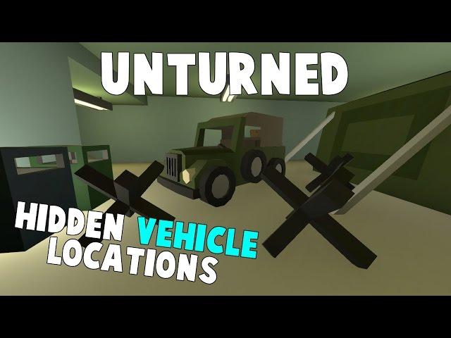 Unturned | Top 5 Places To Hide Vehicles