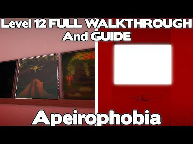 Level 12 FULL WALKTHROUGH And GUIDE - Roblox Apeirophobia
