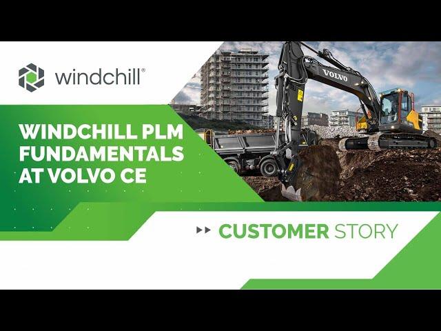 Windchill PLM Fundamentals at Volvo CE