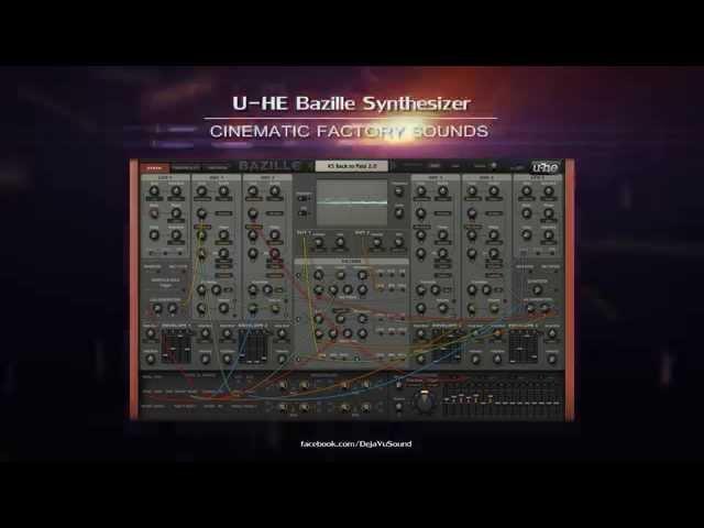 U-he BAZILLE Synthesizer - Cinematic Factory Sounds