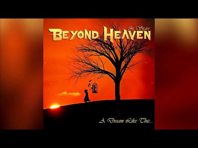 Beyond Heaven & Stars - A Dream Like This... (Full album HQ)