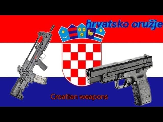 Croatian weapons | hrvatsko oružje