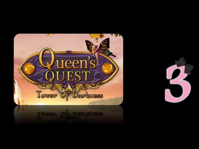 Queen’s Quest 1: Tower of Darkness - Ep3