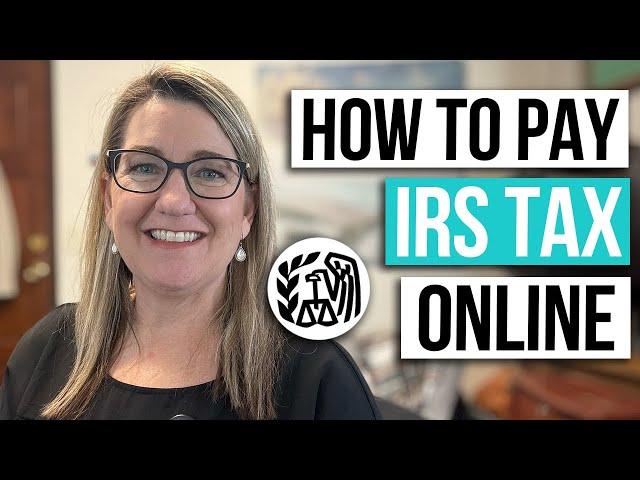 How to make a tax payment online to the IRS