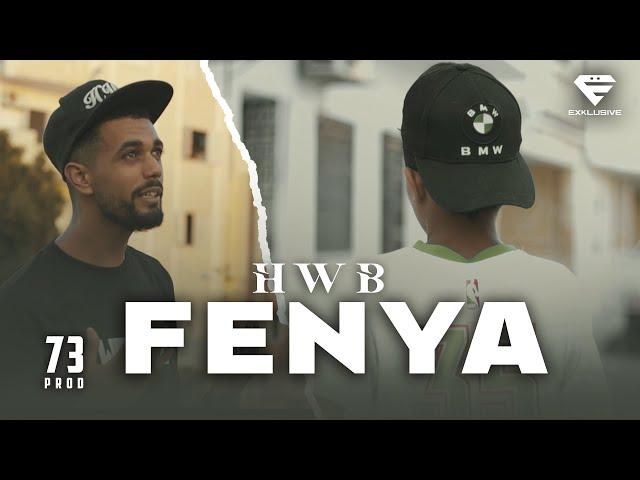 HWB - Fenya (Official Video)