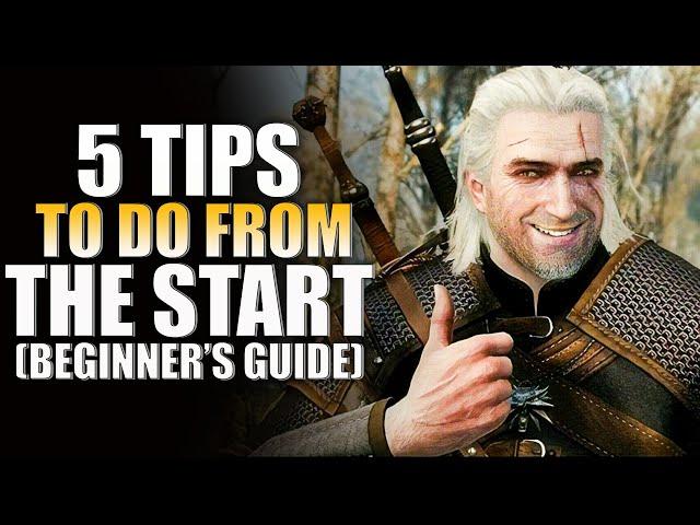 The Witcher 3 Beginner's Guide: 5 Tips To Do From The Start (Next-Gen Update) PS5/ Xbox / & PC