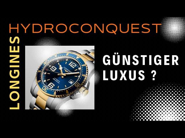 Longines  Hydroconquest günstige Luxusuhr?#armbanduhr #uhr #classicwatch #longines #uhrenliebhaber