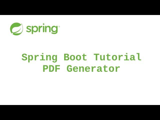 Java Spring Boot PDF Generator Tutorial