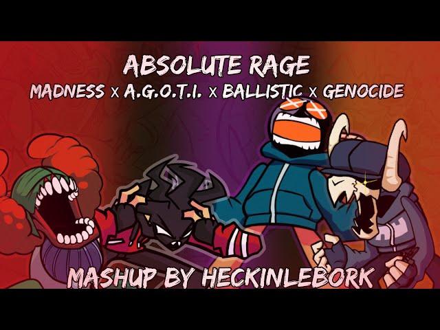 Absolute Rage [Madness x A.G.O.T.I. x Ballistic x Genocide]|FnF Mashup by HeckinLeBork]