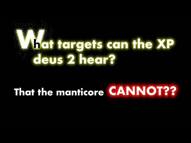 Minelab Manticore vs xp deus 2