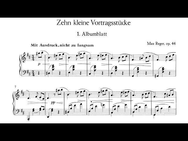 Max Reger - 10 Kleine Vortragsstücke, Op. 44