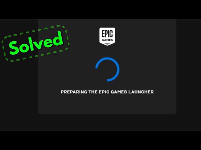 Fix preparing the epic games launcher stuck || Epic games launcher not launching in windows 10/8/7