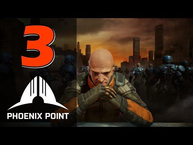 Прохождение Phoenix Point #3 - Восстать из пепла [Легенда]