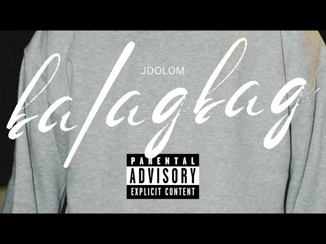 Jdolom - Balagbag (Official Lyric Video)