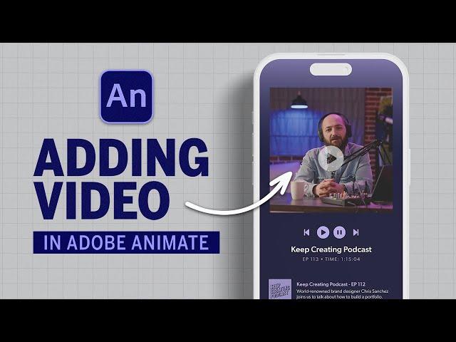 Learn how to add video in Adobe Animate