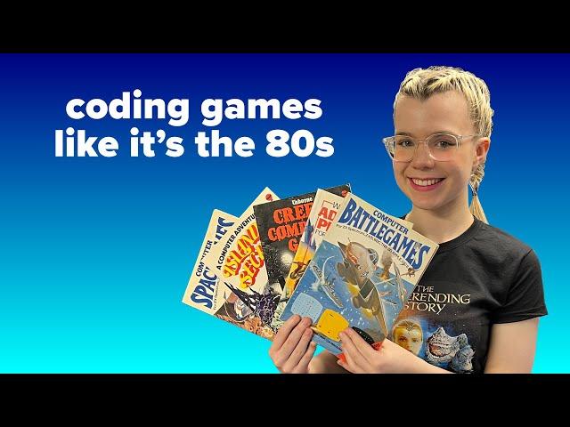 Coding games like it’s the 80s