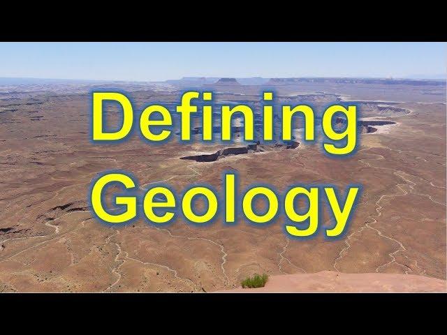 Defining Geology