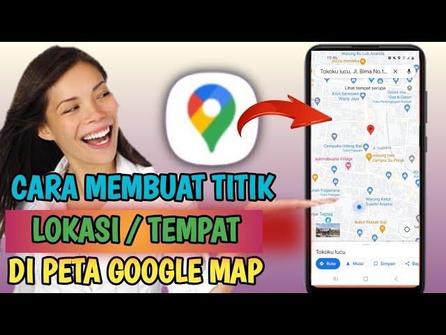 Cara Membuat alamat,  bikin nama rumah dan daftar usaha di google map dengan menggunakan hp 2023