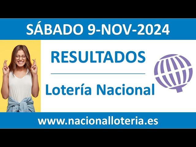 Resultado del sorteo Loteria Nacional del sabado 9 de noviembre de 2024