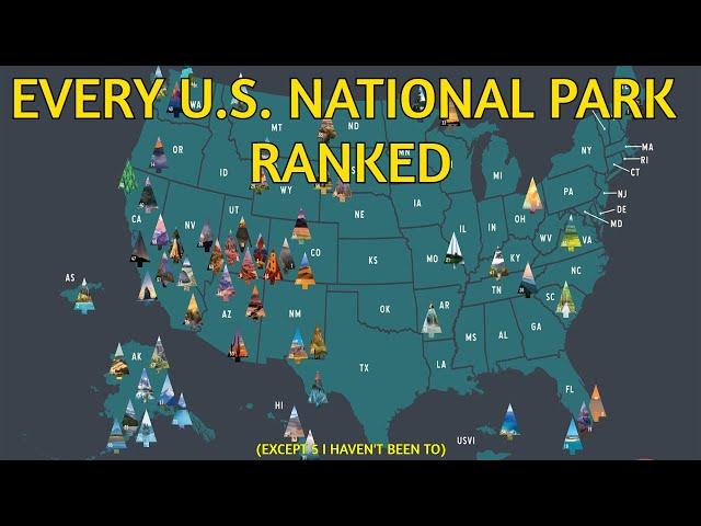 Every U.S. National Park I've Been To Ranked- 250 Subscriber Special (58 National Parks Ranked)