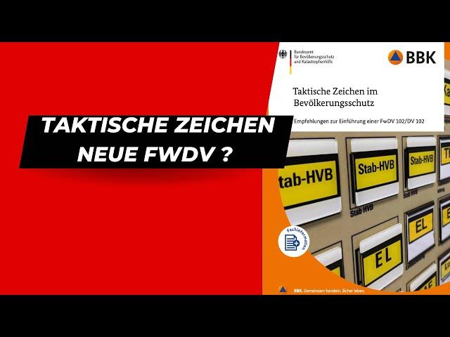 Neue Dienstvorschrift 102 | Empfehlung FwDV - Taktische Zeichen  |