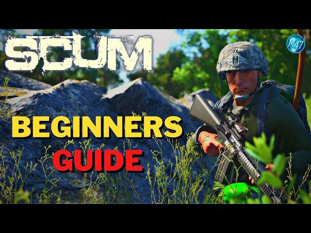 0.8 SCUM Beginner's Guide 2023