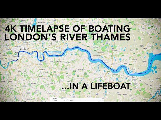 4K Timelapse of Boating London's River Thames - between the Thames Barrier and Chelsea