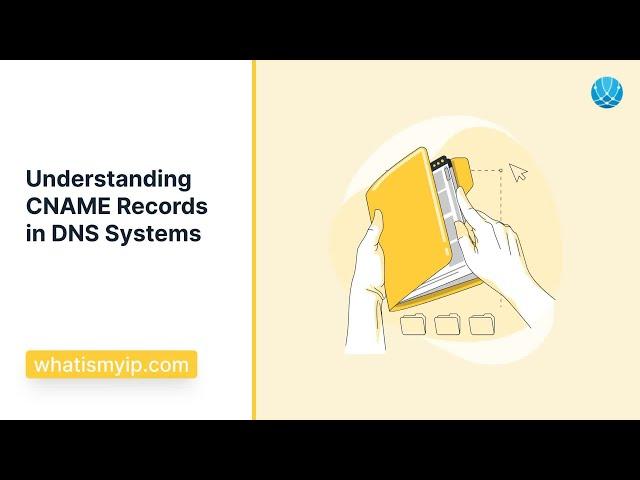 Understanding CNAME Records in DNS Systems