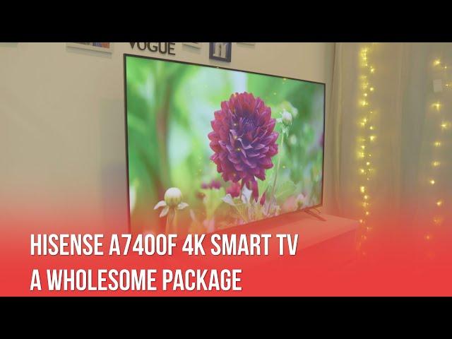 Hisense A7400F 4K Smart TV: A Wholesome Package