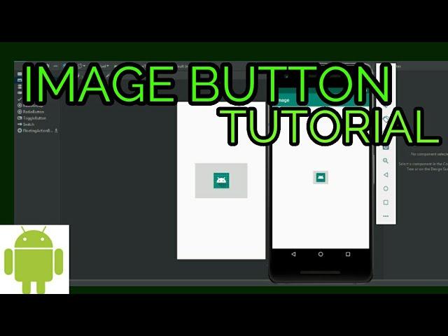 HOW TO USE IMAGE BUTTON IN ANDROID STUDIO (PART 1)