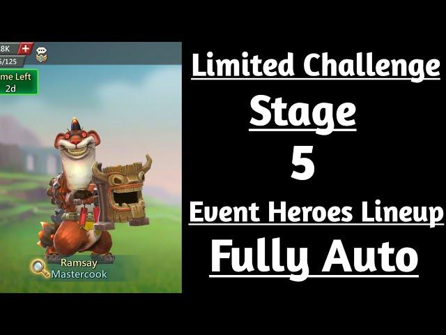 Limited Challenge Crazy Chef Stage 5 Fully Auto|Mastercook Stage 5 Fully Auto - Lords Mobile