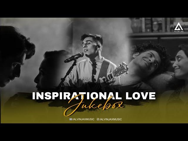 Inspirational Love Mashup Jukebox | Alvin Jax | Talking To The Moon x Joh Tum Mere Ho | Romantic