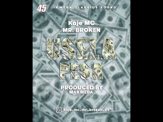 Kaje mc -- Usela Pesa (45)