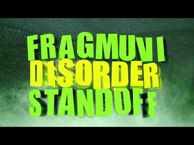 RIOT - Disorder • FRAGMUVI STANDOFF 2