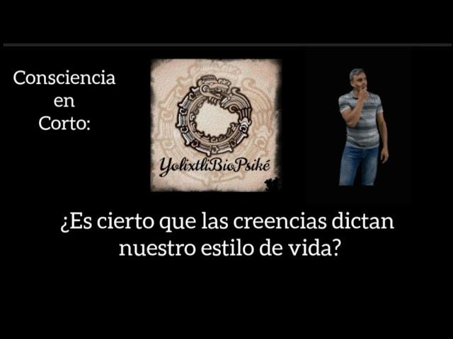 ¿Es cierto que las creencias dictan tu estilo de vida?