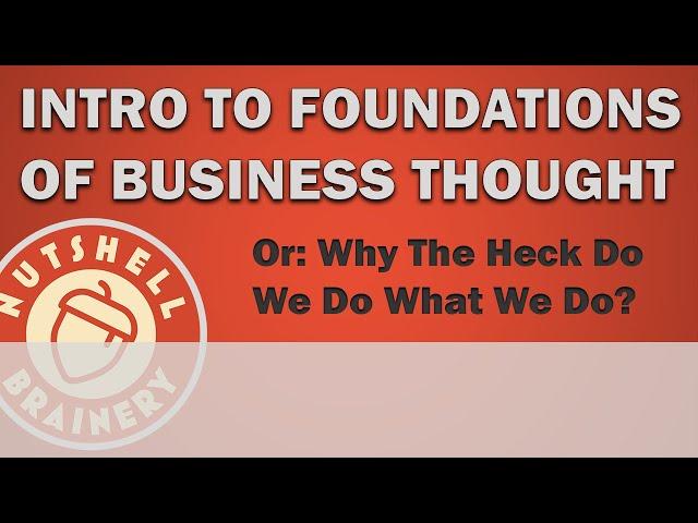 Introduction to Foundations of Business Thought