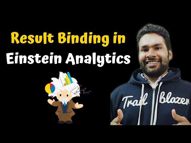 #Einstein - Dynamic Binding Part 3 : Result Binding in Einstein Analytics #Einstein #Salesforce