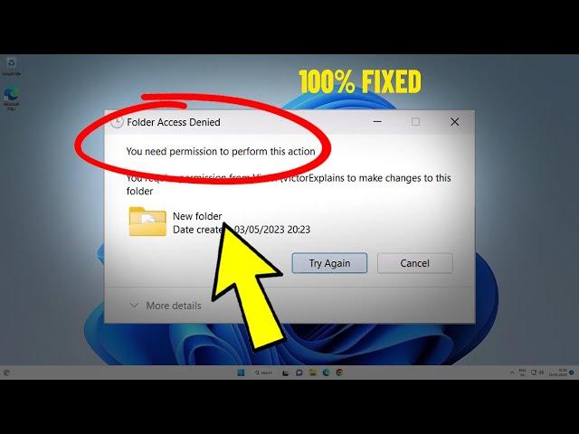 Fix Folder Access Denied , You need permission to perform this action in Windows 11 / 10 - Solved 