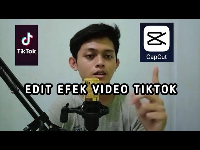 Cara Edit Efek Video TikTok Pakai Capcut || Viral Di TikTok