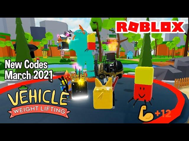 Roblox Vehicle Weight Lifting New Code March 2021